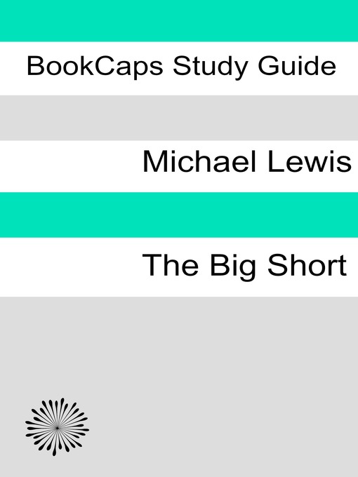 Title details for Study Guide--The Big Short (A BookCaps Study Guide) by BookCaps - Available